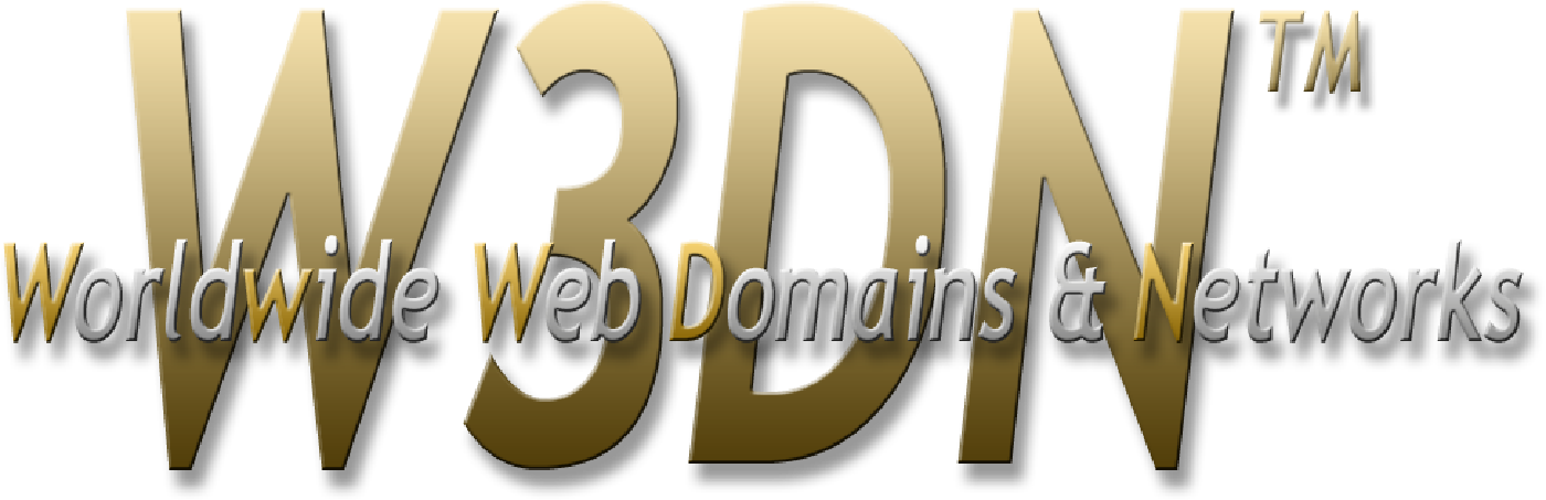 Worldwide Web Domains & Networks - W3 Domain Names - W3DN TM